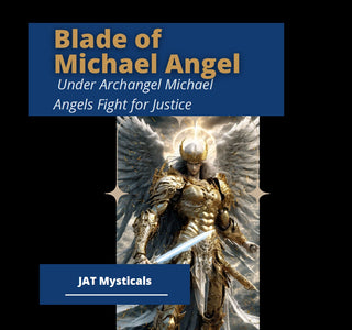MYSTICAL Spirit Guide - Blade of Michael Angel - Out with Passive Aggressive People